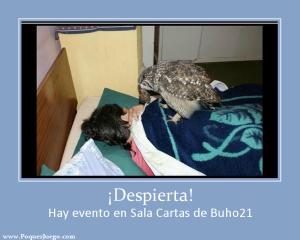 ¡Despierta! Hay evento en Sala Cartas de Buho21.com