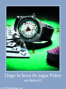 Llego la hora de jugar Poker en Buho21