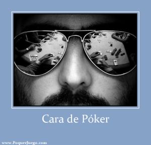 Cara de Póker